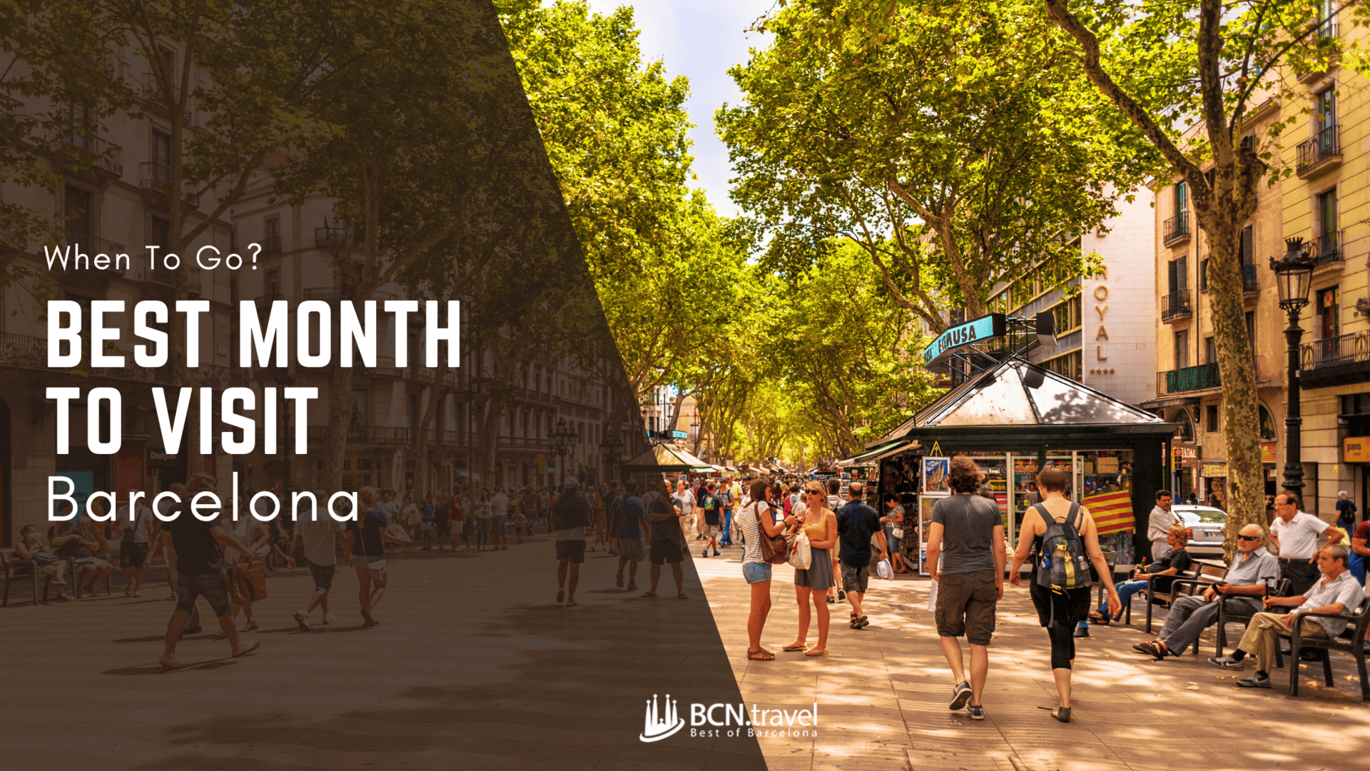 When To Go? The Best Month To Visit Barcelona
