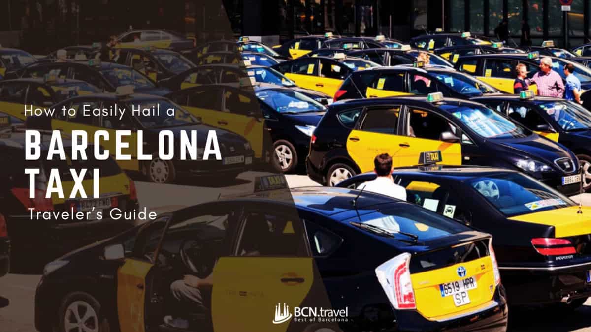 How to Hail a Barcelona Taxi Best Traveler's Guide